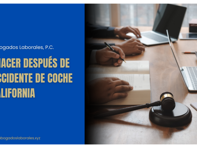 Qué hacer después de un accidente de coche en California