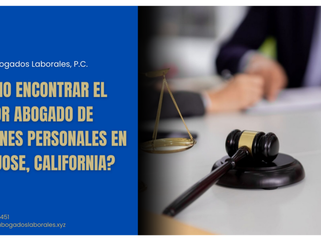 ¿Cómo encontrar el mejor abogado de lesiones personales en San Jose, California?
