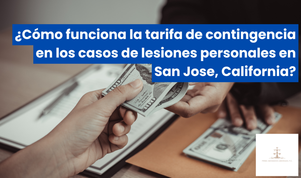 abogado lesiones tarifa contingencia San Jose