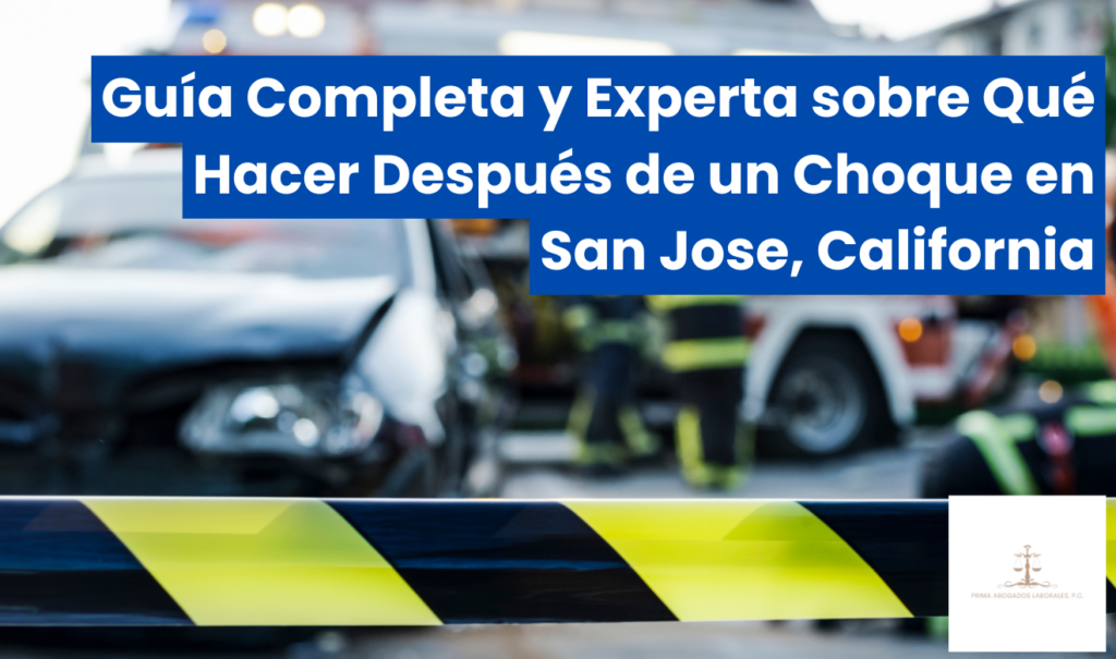 qué hacer después de un choque en San Jose