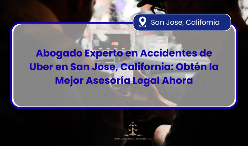 abogado para accidente de Uber en San Jose
