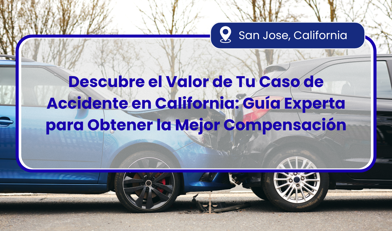cuánto vale mi caso de accidente en California